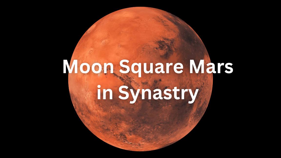Significado de la carta de sinastría Luna Cuadratura Marte